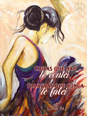 cover image of Coisas que Não te Contei; Palavras que Nunca Falei